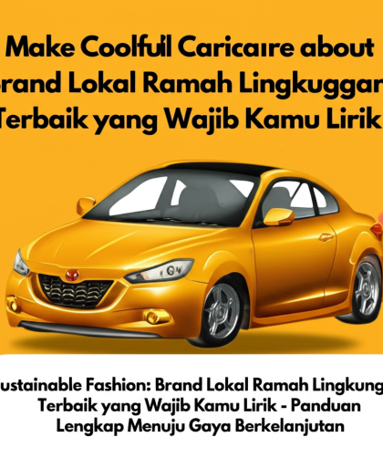 Sustainable Fashion: Brand Lokal Ramah Lingkungan Terbaik yang Wajib Kamu Lirik – Panduan Lengkap Menuju Gaya Berkelanjutan Sustainable Fashion: Brand Lokal Ramah Lingkungan Terbaik yang Wajib Kamu Lirik – Panduan Lengkap Menuju Gaya Berkelanjutan